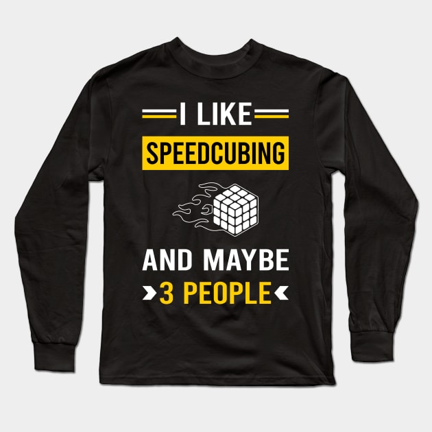 3 People Speedcubing Speedcube Speedcuber Speed Cubing Long Sleeve T-Shirt by Good Day
